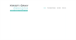 Desktop Screenshot of kristigraydesigns.com